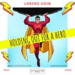 Lorenz Koin - Holding Out For A Hero