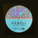 Axwell - Nobody Else (A-Trak Remix)