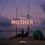Revelle27 - Mother (Extended)