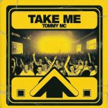 Tommy MC - Take Me