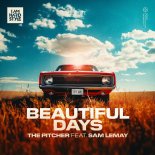 The Pitcher, Sam Lemay - Beautiful Days