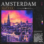 Rayzen - Amsterdam (Original Mix)