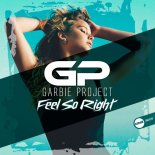 Garbie Project - Feel So Right (Original Mix)