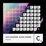 Alex Gaudino, Black Legend - Pagaia (Extended Mix)