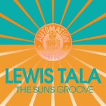 Lewis Tala - The Sun's Groove (Extended Mix)