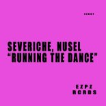 Nusel, Severiche - Running The Dance (Extended Mix)