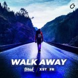 Tweak, XSTOFR - Walk Away (Extended Mix)