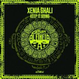 Xenia Ghali - Keep It Going (Original Mix)
