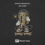 Marco Briguglia - No Sleep (Original Mix)