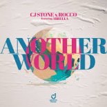 CJ Stone, Rocco feat. Mirella - Another World (Extended Mix)