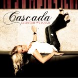 Cascada - Everytime We Touch (Rocco Vs. Bass-T Radio Edit)