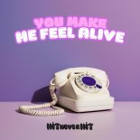 HitNeverHit - You Make Me Feel Alive