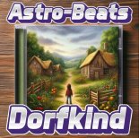 Astro-Beats - Dorfkind