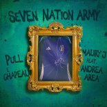 Maury J Feat. Andrea Area - Seven Nation Army (Pull and Chapeau)