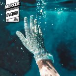 Mercer - Overrr (Extended Mix)