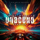 Virtual Velocity & Darwick - Unbound (Extended Mix)