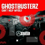Ghostbusterz - Can't Help Myself (Original Mix)