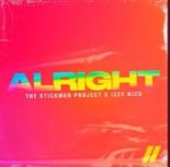 The Stickmen Project x Izzy Bizu - Alright (Extended Mix)