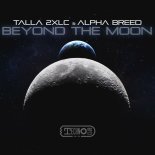 Talla 2xlc & Alpha Breed - Beyond The Moon (Extended Mix)