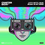 Litty Ritty, RUXI - Music In My Mind (Extended Mix)
