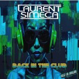 Laurent Simeca - Back in the Club (Original Mix)
