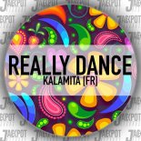 Kalamita (FR) - Really Dance (Extended Mix)