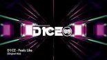 D1CE - Feels Like (Original Mix)