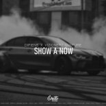 DIPIENS & VIZIØNERZ CULTURE - Show A Now