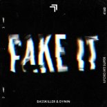 Basskiller & Dynin - Fake It