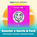 Scooter Feat. Harris & Ford - Techno Is Back (Blasterjaxx Summer Sessions Extended Remix)