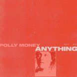 Polly Money - Anything