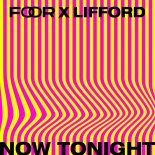 Foor & Lifford - Now Tonight