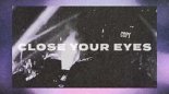 Matt Sassari, Dillon Francis & James Carter - Close Your Eyes