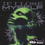 Level 8, MITCH DB, CZYDMN - If I Lose Myself