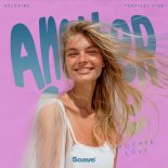 Goldaine, Tropical Tide - Another Love