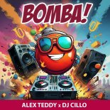 Alex Teddy & Dj Cillo - Bomba! (Extended Mix)