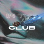 NoizBasses - In The Club (Extended Mix)