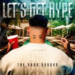 The Dark Horror - LET'S GET HYPE