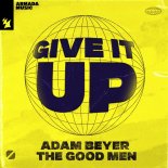 Adam Beyer & The Good Men - Give It Up (Extended Mix)