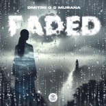 Dmitrii G feat. MURANA - Faded