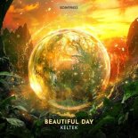 KELTEK - Beautiful Day (Original Mix)