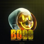 Diego Miranda Feat. Maski & Banga - Boss