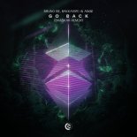 Bruno Be, BAKKA (BR) Feat. AGGE - Go Back (Bhaskar Extended Remix)