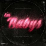 Latin Joe, Tranqui Joe - Las Babys (Extended Mix)