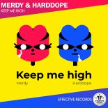Merdy & Harddope - Keep Me High