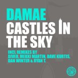 Damae - Castles In The Sky (Dan Winter & Ryan T. Remix)