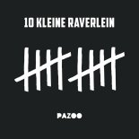 Pazoo - 10 kleine Raverlein