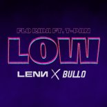 Flo Rida feat. T-Pain - Low (LENN x BULLO Bootleg)