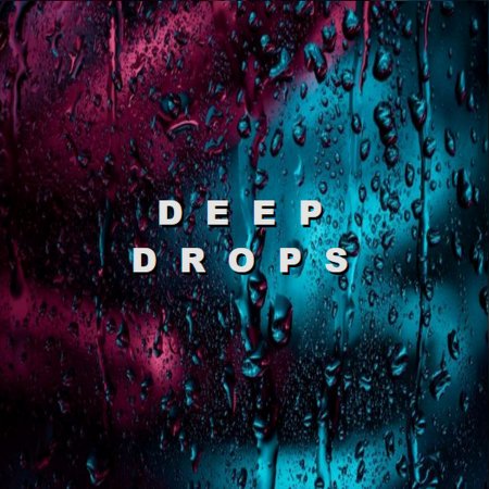 DjAdiMax - Deep Drops (Original Mix)
