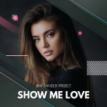 Van Snyder Project - Show Me Love